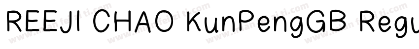 REEJI CHAO KunPengGB Regula字体转换